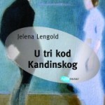 Jelena-Lengold-U-tri-kod-Kandinskog1-184x280