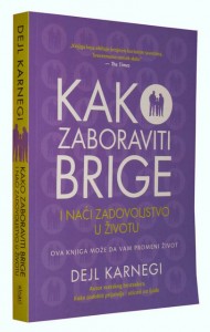 kako-zaboraviti-brige-i-naci-zadovoljstvo-u-zivotu-dejl-karnegi-335684